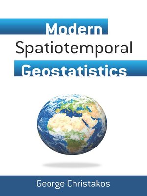 cover image of Modern Spatiotemporal Geostatistics
